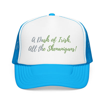 Foam Trucker Hat — "A Bit of Irish, All the Shenanigans" St. Patrick's Day Hat