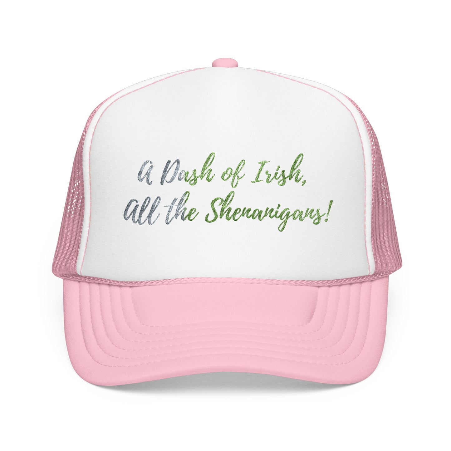 Foam Trucker Hat — "A Bit of Irish, All the Shenanigans" St. Patrick's Day Hat