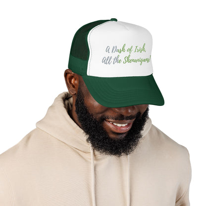 Foam Trucker Hat — "A Bit of Irish, All the Shenanigans" St. Patrick's Day Hat