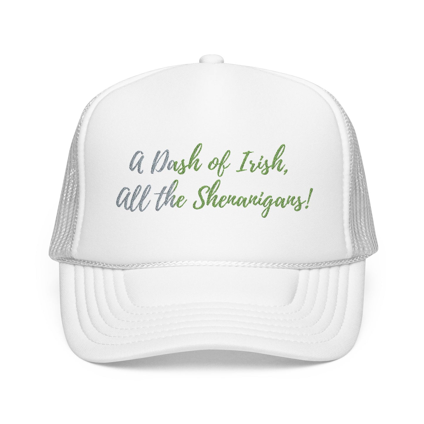 Foam Trucker Hat — "A Bit of Irish, All the Shenanigans" St. Patrick's Day Hat