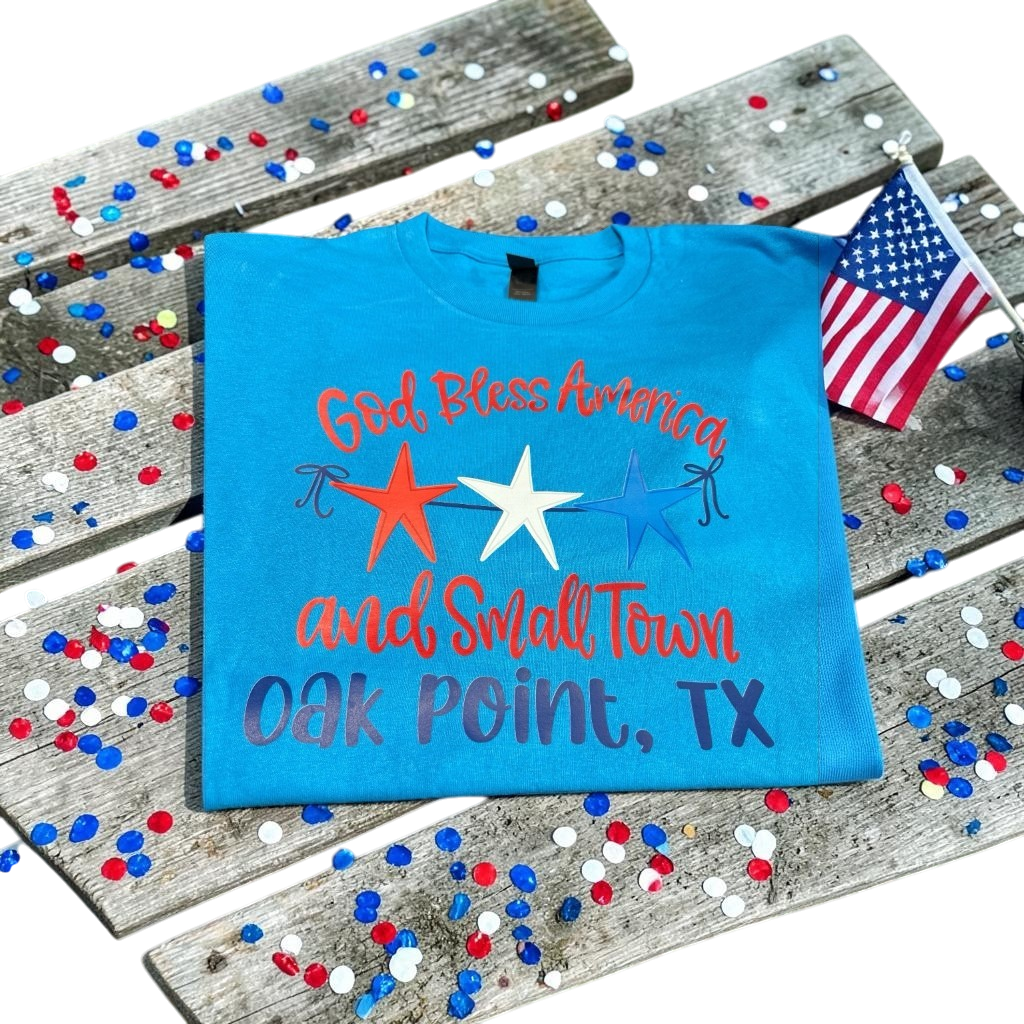 Sapphire Blue Shirt - Oak Point, Texas - God Bless America and Small Town